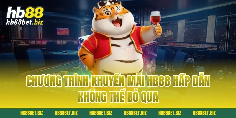 Chương Trình Khuyến Mãi HB88 Hấp Dẫn Không Thể Bỏ Qua